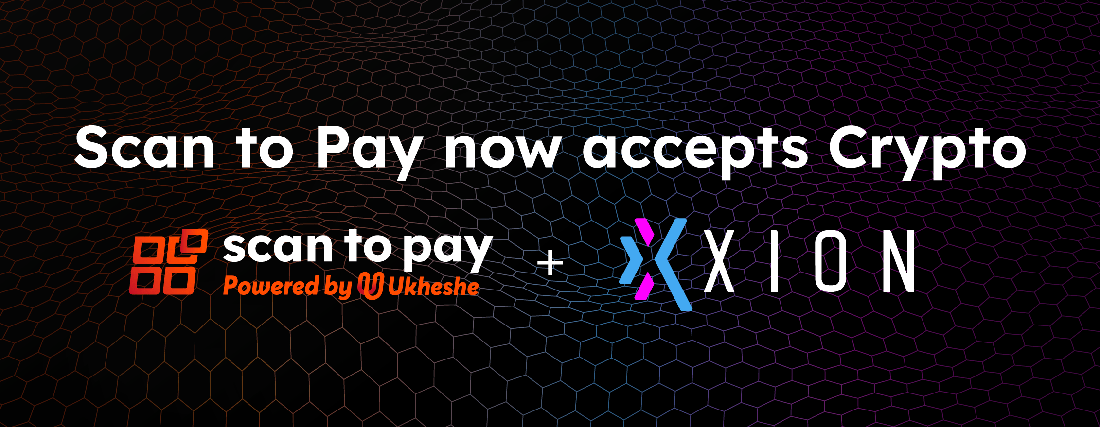 Scan To Pay X Xion